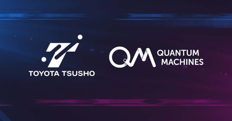Toyota Tsusho Partners With Quantum Machines To Provide Quantum Solutions for Japanese Market